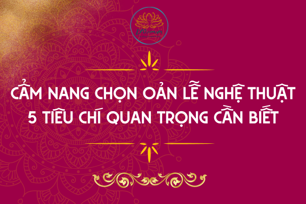 Cách nhận biết và đánh giá oản lễ chất lượng cao