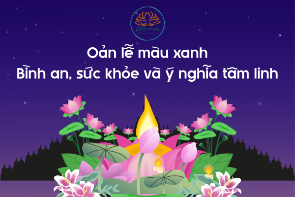 Oản lễ màu xanh: Bình an, sức khỏe và ý nghĩa tâm linh