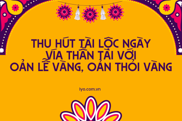 Thu hút tài lộc ngày Vía Thần Tài với oản lễ vàng, oản thỏi vàng