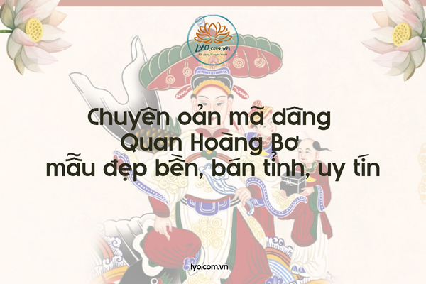 Chuyên oản mã dâng Quan Hoàng Bơ mẫu đẹp bền, bán tỉnh