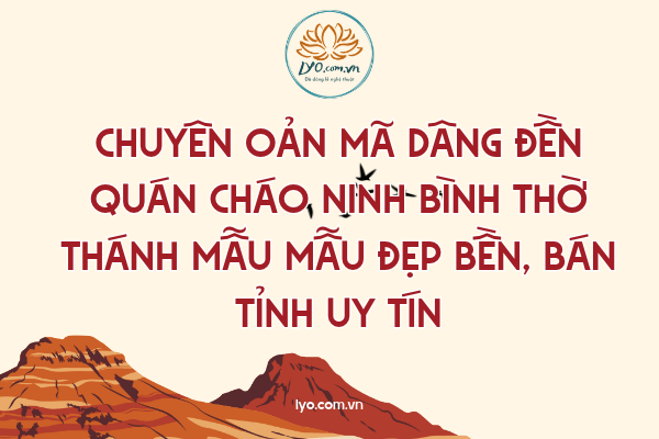Chuyên oản mã dâng Đền Quán Cháo Ninh Bình mẫu đẹp uy tín