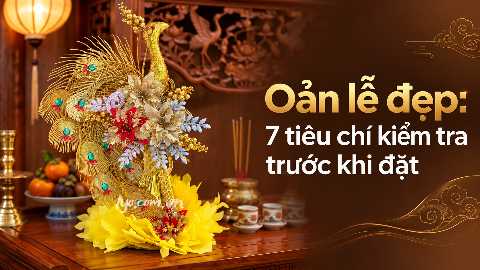 Oản lễ đẹp: 7 tiêu chí kiểm tra trước khi đặt